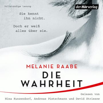 DIE WAHRHEIT audiobook, Melanie Raabe