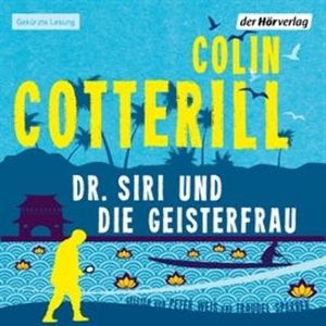 Dr. Siri und die Geisterfrau, Colin Cotterill