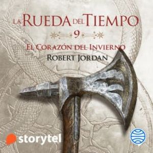 El corazón del invierno: La Rueda del Tiempo 9, Robert Jordan