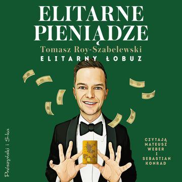 Elitarne pieniądze audiobook, Tomasz Roy-Szabelewski