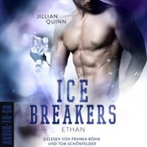Ethan - Ice Breakers, Band 5 (ungekürzt), Jillian Quinn