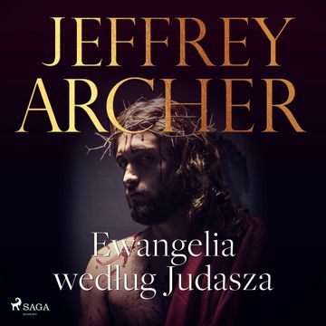 Ewangelia według Judasza audiobook, Francis J. Moloney, Jeffrey Archer