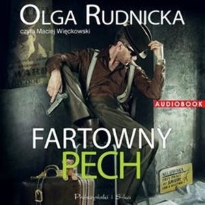 Fartowny pech, Olga Rudnicka