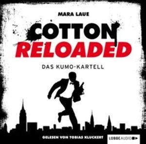 Das Kumo-Kartell (Cotton Reloaded 7), Mara Laue