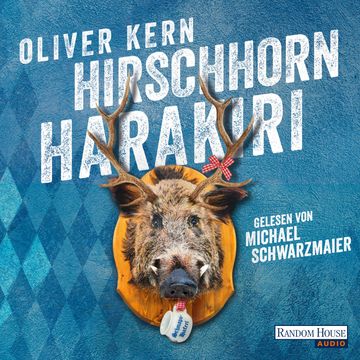 Hirschhornharakiri audiobook, Oliver Kern