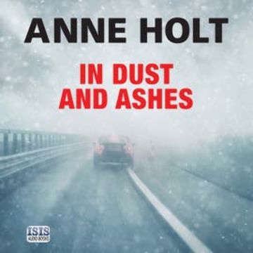 In Dust and Ashes audiobook, Anne Holt