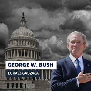 Jak Bush zmienił świat po 11 września? Irak i Afganistan | ŚWIAT PO AMERYCE odc. 3, Mateusz Grzeszczuk