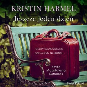 Jeszcze jeden dzień, Kristin Harmel