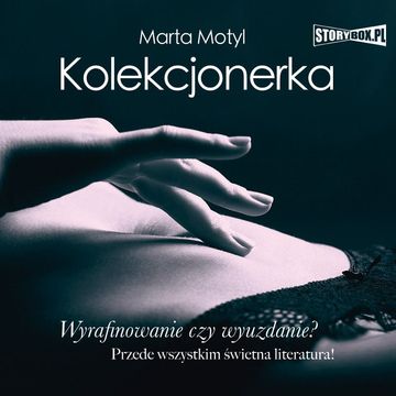 Kolekcjonerka audiobook, Marta Motyl