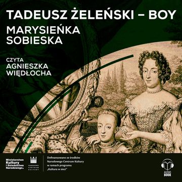 Marysieńka Sobieska audiobook, Tadeusz Boy-Żeleński