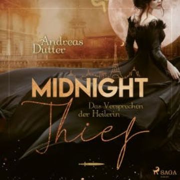 Midnight Thief - Das Versprechen der Heilerin audiobook, Andreas Dutter