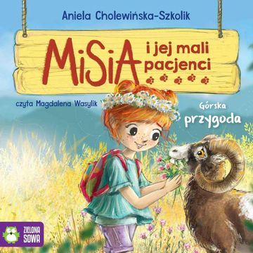 Misia i jej mali pacjenci. Górska przygoda, Aniela Cholewińska-Szkolik
