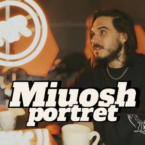 Miuosh: Portret - s2e19 [119], Artur Rawicz