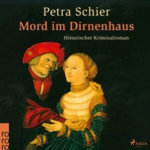 Mord im Dirnenhaus (Ungekürzt), Petra Schier