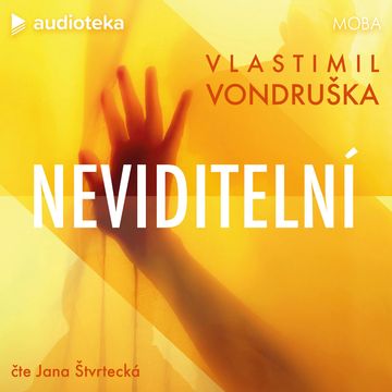 Neviditelní audiobook, Vlastimil Vondruška