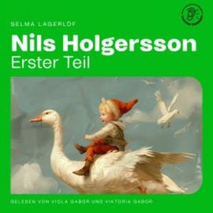 Nils Holgersson (Erster Teil), Selma Lagerlöf