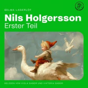 Nils Holgersson (Erster Teil) audiobook, Selma Lagerlöf