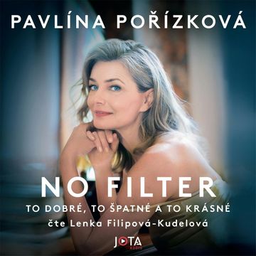 No Filter audiobook, Pavlína Pořízková