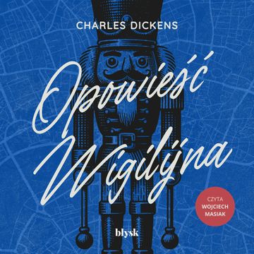 Opowieść wigilijna audiobook, Charles Dickens