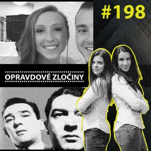 OZ #198 - Sierah Joughin & Ronnie a Reggie Kray, Lucie Bechynková a Barbora Krčmová