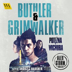 Potężna wichura, Dan Buthler, Leffe Grimwalker
