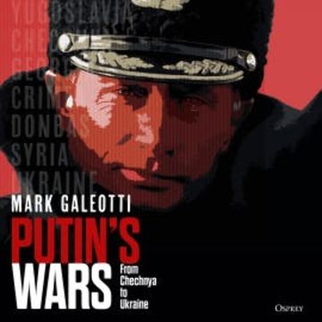 Putin's Wars audiobook, Mark Galeotti