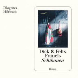 Schikanen, Dick Francis