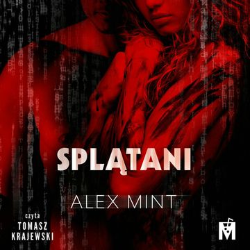 Splątani audiobook, Alex Mint