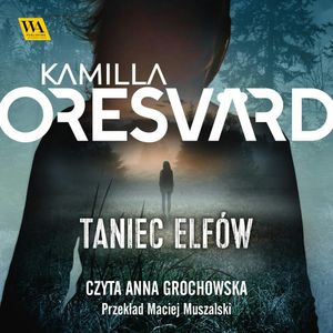 Taniec elfów. Vargön. Tom 2, Kamilla Oresvärd