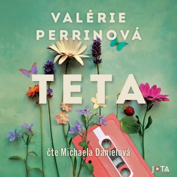 Teta audiobook, Valérie Perrinová