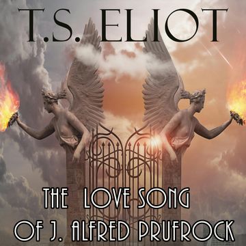 The Love Song of J. Alfred Prufrock audiobook, T.S. Eliot