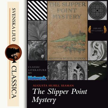 The Slipper-point Mystery audiobook, Augusta Huiell Seaman