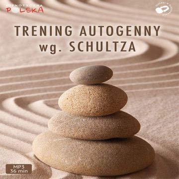 Trening autogenny wg Schultza audiobook, Hipnotyczna Polska