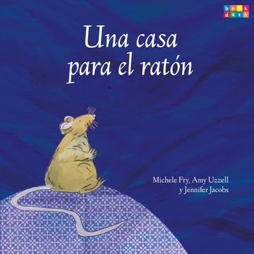 Una casa para el ratón (Completo) audiobook, Amy Uzzell, Jennifer Jacobs, Michele Fry