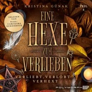 Verliebt, verlobt ... Verhext, Kristina Günak