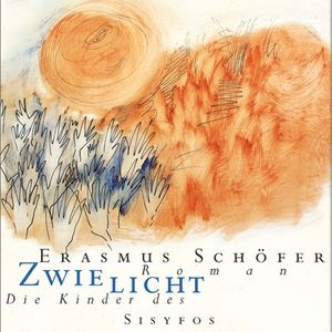 Zwielicht, Erasmus Schöfer