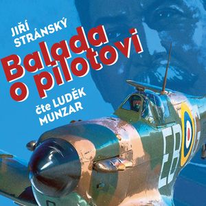 Balada o pilotovi, Jiří Stránský