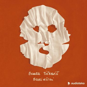 BEVEIDŽIAI, Beata Tiškevič