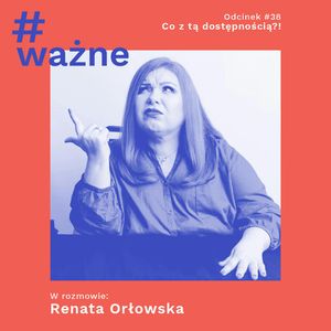 Co z tą dostępnością?!, Dominika Klimek