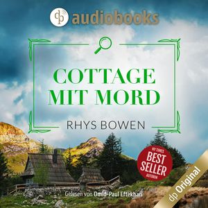 Cottage mit Mord - Ein Wales-Krimi - Ein Fall für Constable Evans-Reihe, Band 8 (Ungekürzt), Rhys Bowen