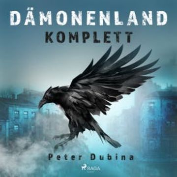 Dämonenland komplett audiobook, Peter Dubina