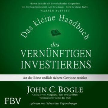 Das kleine Handbuch des vernünftigen Investierens audiobook, John C. Bogle