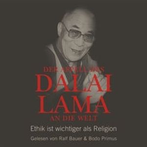 Der Appell des Dalai Lama an die Welt - Ethik ist wichtiger als Religion, Dalai Lama, Franz Alt