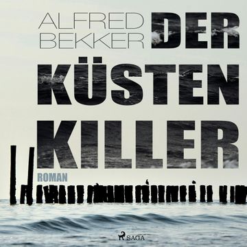 Der Küstenkiller audiobook, Alfred Bekker