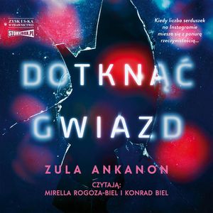 Dotknąć gwiazd, Zula Ankanon