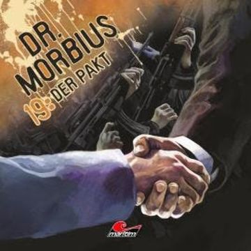 Dr. Morbius, Folge 19: Der Pakt audiobook, Markus Duschek