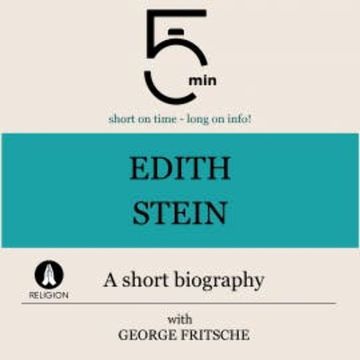 Edith Stein: A short biography audiobook, 5 Minutes