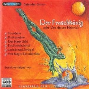 Froschkönig und andere Märchen, Gebrüder Grimm