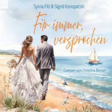 Für immer, versprochen audiobook, Sylvia Filz