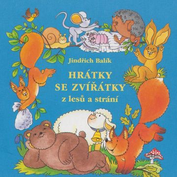 Hrátky se zvířátky audiobook, Jindřich Balík